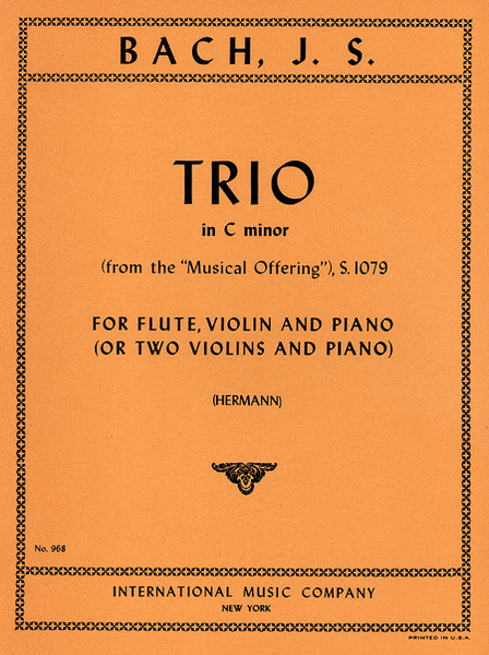 Trio In C Minor (From Musical Offering), S. 1079 For Flute, Violin & Piano Or 2 Violins & Piano