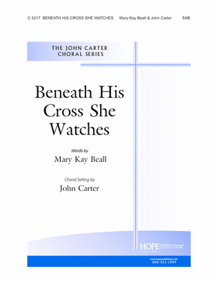 Book cover for Beneath His Cross She Watches