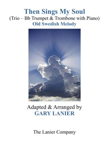 THEN SINGS MY SOUL (Trio – Bb Trumpet & Trombone with Piano and Parts) image number null