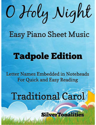 O Holy Night Cantique de Noel Easy Piano Sheet Music 2nd Edition