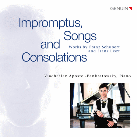 Impromptus, Songs and Consolations: Works by Franz Schubert und Franz Liszt