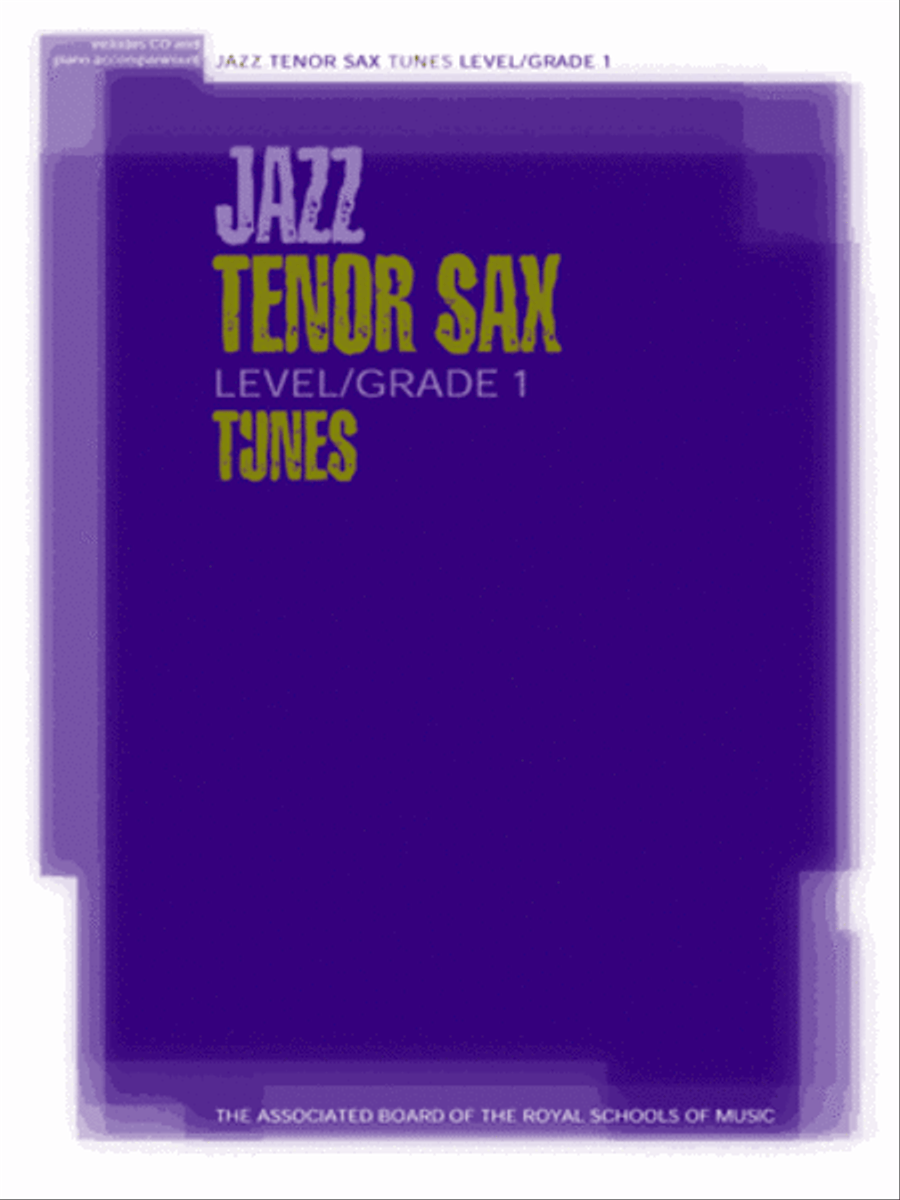 Jazz Tenor Sax Level/Grade 1 Tunes, Part & Score & CD Tenor Saxophone scores gallery preview page 1