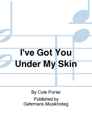 Book cover for I've Got You Under My Skin