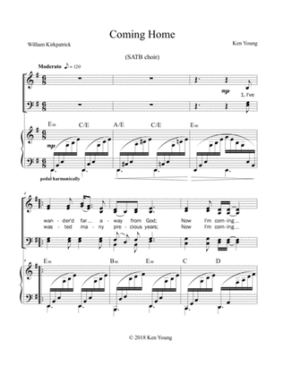 Coming Home by Ken Young for SATB Choir