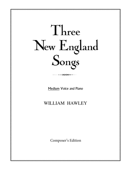 Three New England Songs (Medium Voice) image number null