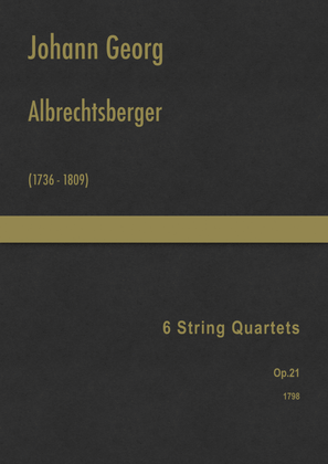 Book cover for Albrechtsberger - 6 String Quartets, Op.21