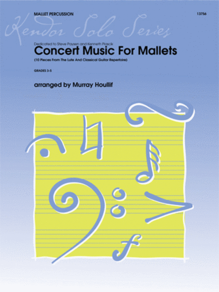 Concert Music For Mallets (10 Pieces From The Lute And Classical Guitar Repertoire)