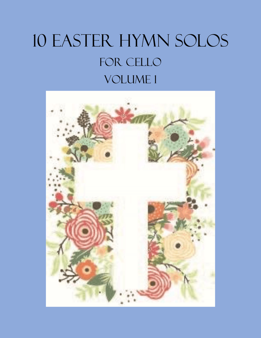 10 Easter Solos for Cello - Volume 1