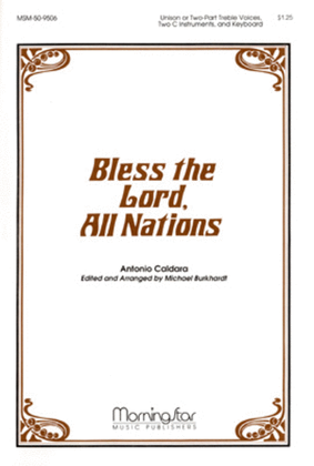 Book cover for Bless the Lord, All Nations (Choral Score)