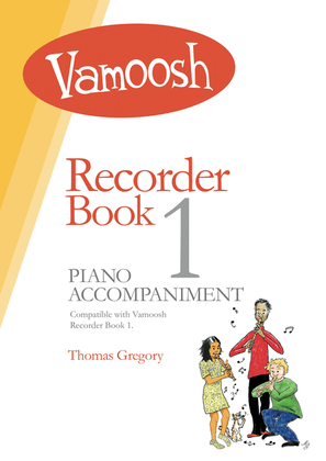 Vamoosh Recorder Book 1 Piano Accompaniment