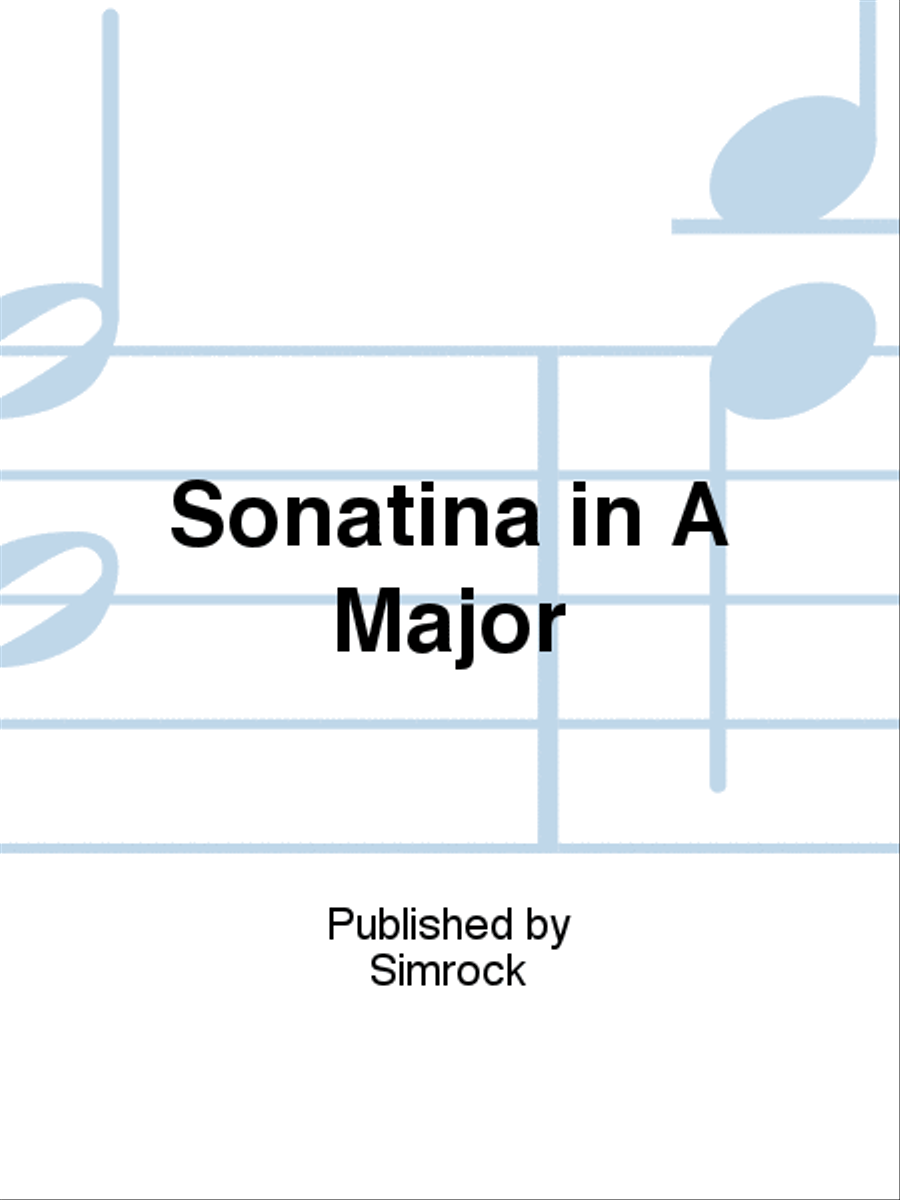 Sonatina in A Major Sonatina in A Major Piano Solo scores gallery preview page 1