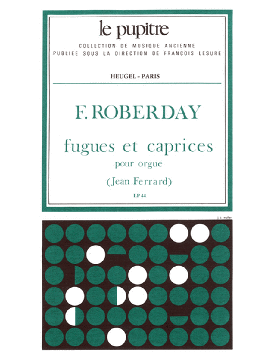 Fugues Et Caprices Pour Orgue (lp44)