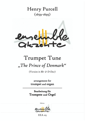 Book cover for Trumpet Tune "The Prince of Denmark" Version in Bb and D - arrangement for trumpet and organ