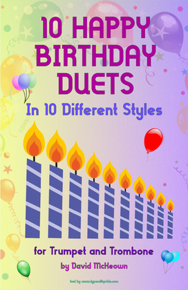 Book cover for 10 Happy Birthday Duets, (in 10 Different Styles), for Trumpet and Trombone
