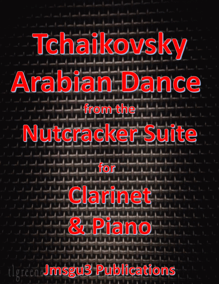 Tchaikovsky: Arabian Dance from Nutcracker Suite for Clarinet & Piano image number null