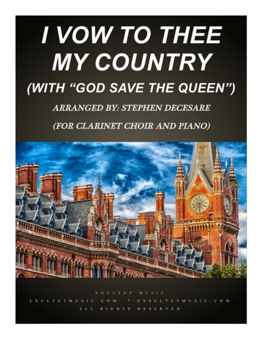 I Vow To Thee My Country (with "God Save The Queen") (for Clarinet Choir and Piano) image number null
