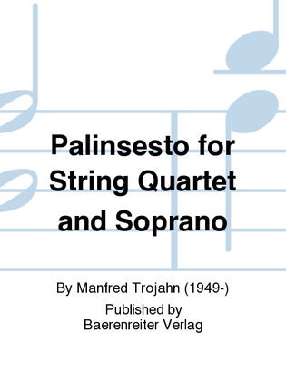 Palinsesto for String Quartet and Soprano