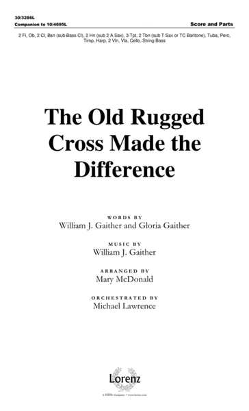 The Old Rugged Cross Made the Difference - Orchestral Score and Parts image number null