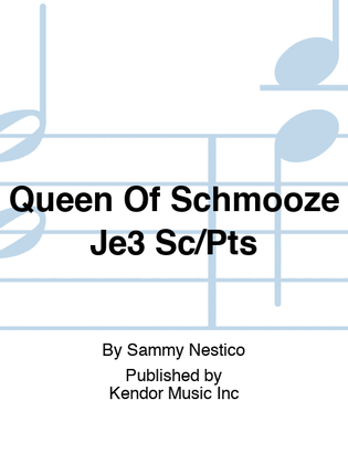 Queen Of Schmooze Je3 Sc/Pts