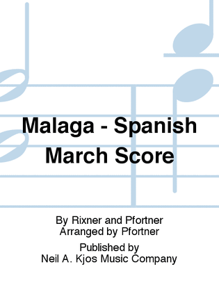 Book cover for Malaga - Spanish March Score