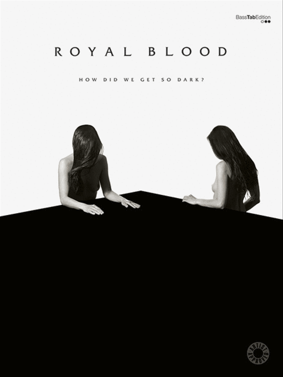 Royal Blood -- How Did We Get So Dark? Bass Guitar Tablature scores gallery preview page 1