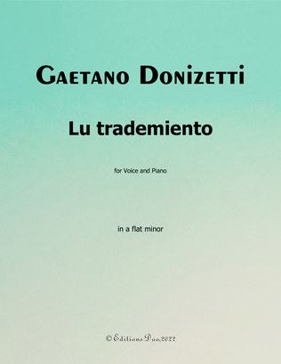 Lu trademiento, by Donizetti, in a flat minor