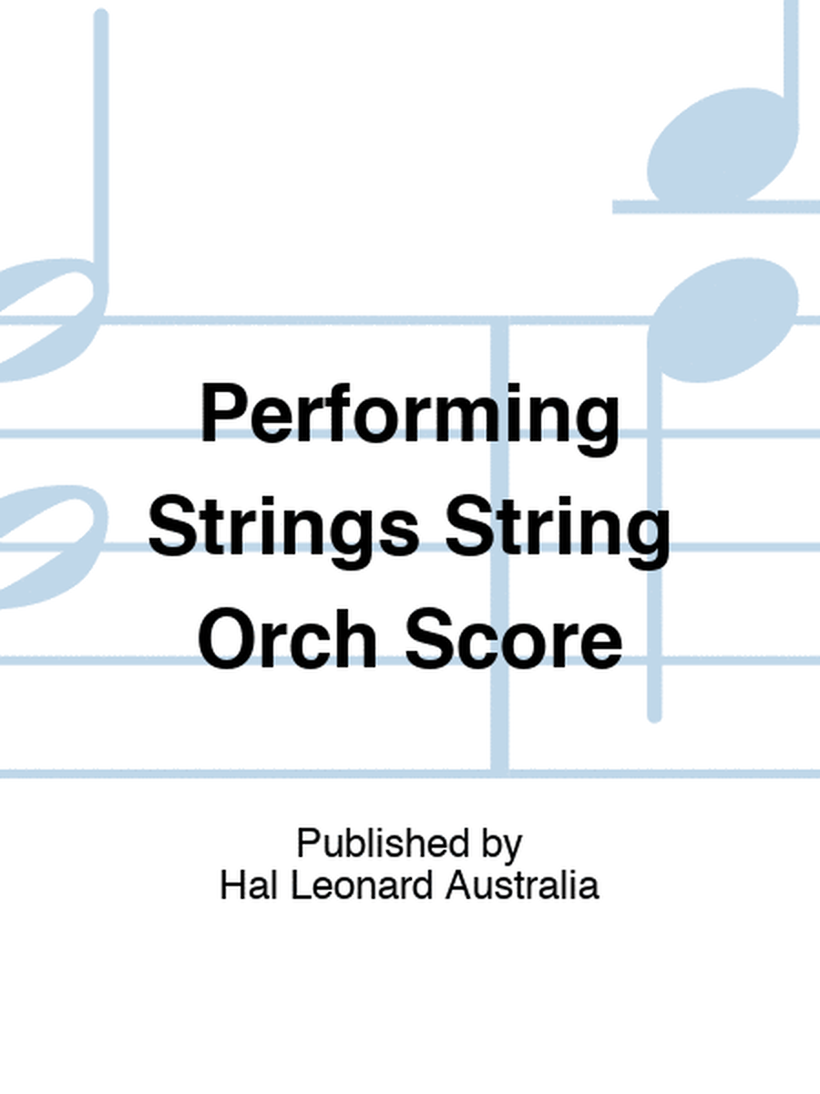 Performing Strings String Orch Score