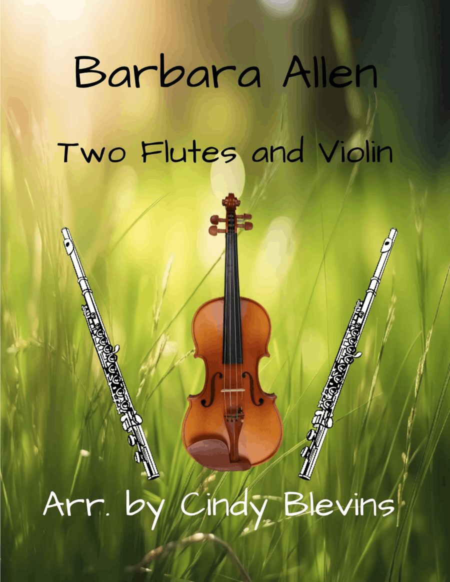 Barbara Allen, for Two Flutes and Violin