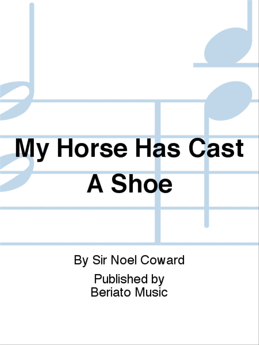 My Horse Has Cast A Shoe Piano, Vocal, Guitar scores gallery preview page 1