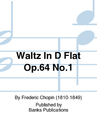Book cover for Waltz In D Flat Op.64 No.1