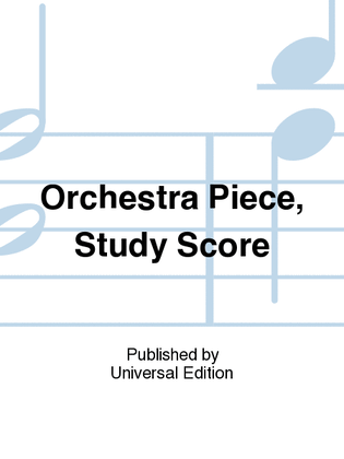 Book cover for Orchestra Piece, Study Score
