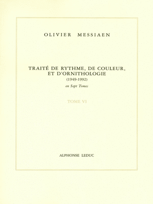 Book cover for Treatise On Rhythm, Colour And Ornithology - Tome Vi