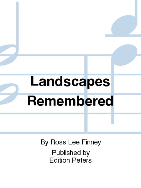 Landscapes Remembered