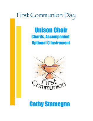 Book cover for First Communion Day (Unison Choir, Chords, Piano Acc., Optional C Instrument)