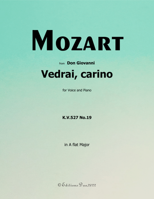 Vedrai, carino, by Mozart, in A flat Major