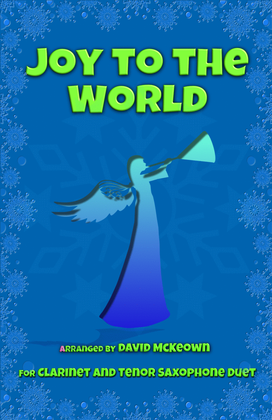 Book cover for Joy to the World, Jazz Style, for Clarinet and Tenor Saxophone Duet