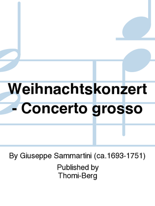 Weihnachtskonzert - Concerto grosso