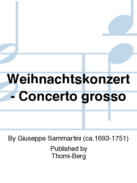 Weihnachtskonzert - Concerto grosso