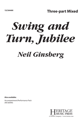 Swing and Turn, Jubilee