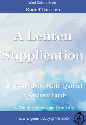 Rudolf Dittrich | A Lenten Supplication (for Wind Quintet)