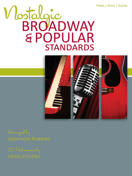 Nostalgic Broadway and Popular Standards (with CD)