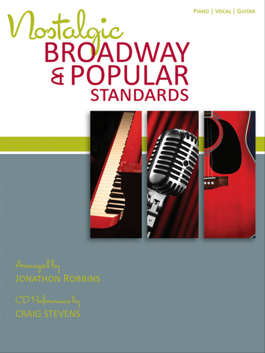 Nostalgic Broadway and Popular Standards (with CD)