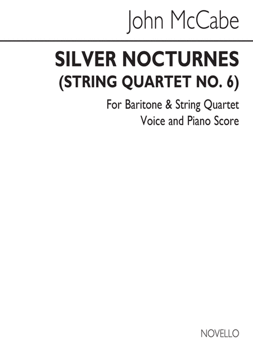 Silver Nocturnes (String Quartet No.6)