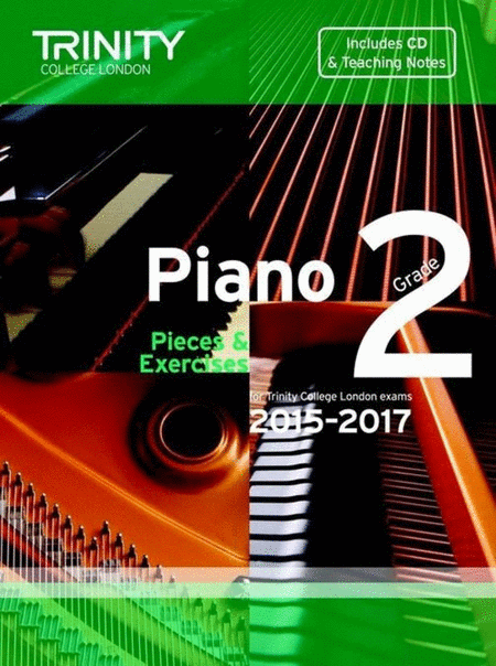 Piano Pieces & Exercises Grade 2 2015-2017 Book/CD