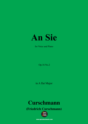 Book cover for Curschmann-An Sie,Op.16 No.2,in A flat Major