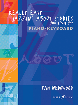 Book cover for Really Easy Jazzin' About Studies -- Fun Pieces for Piano / Keyboard
