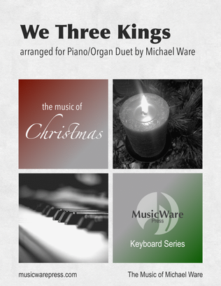 We Three Kings (Piano Organ Duet)
