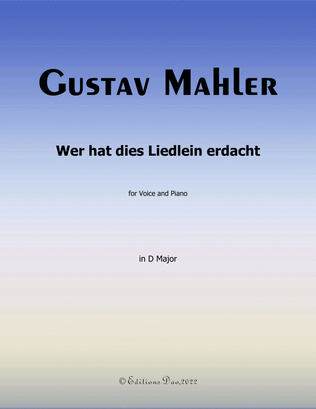 Book cover for Wer hat dies Liedlein erdacht, by Mahler, in D Major