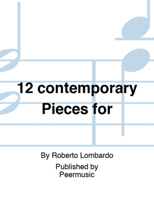 12 contemporary Pieces for