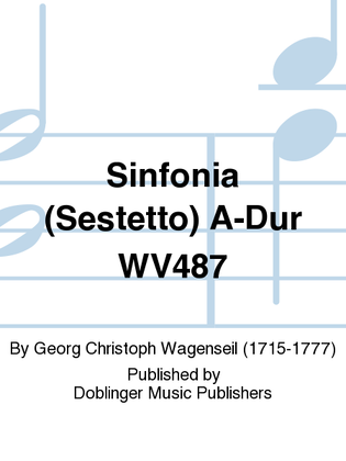 Sinfonia (Sestetto) A-Dur WV487